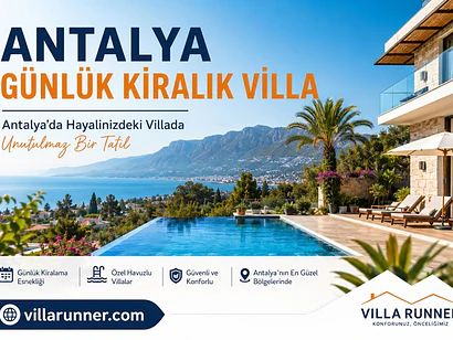 Antalya Günlük Kiralık Villa İçin En İyi Zaman Ne…