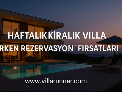 Weekly Villa Rental Early Booking Guide