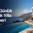Kaş Günlük Kiralık Villa Rehberi İle Ailelere Özel Güvenli ve Konforlu Tatil